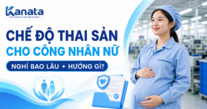Chế độ thai sản dành cho công nhân nữ