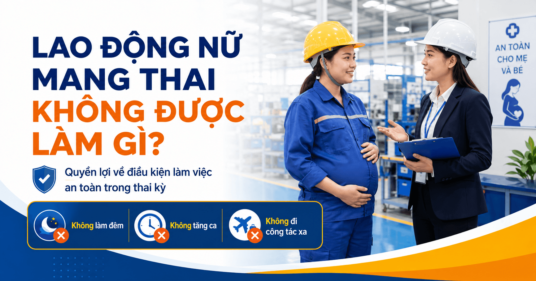Lao động nữ mang thai không được làm gì