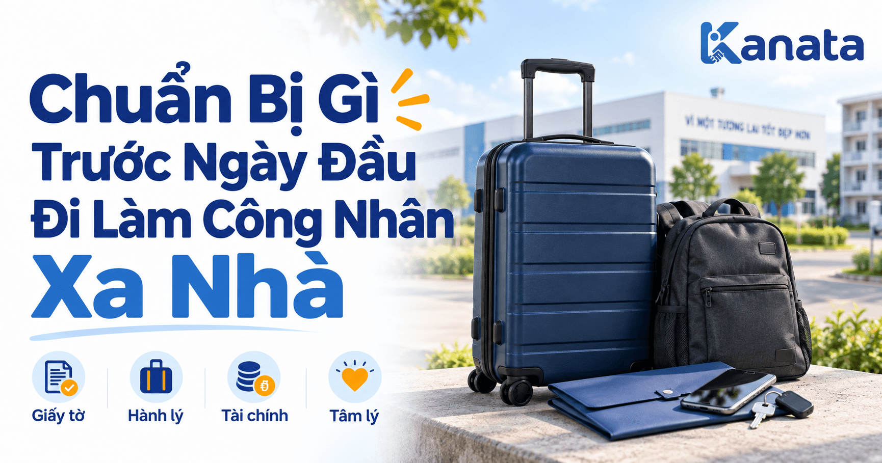 Chuẩn bị gì trước ngày đầu đi làm xa nhà