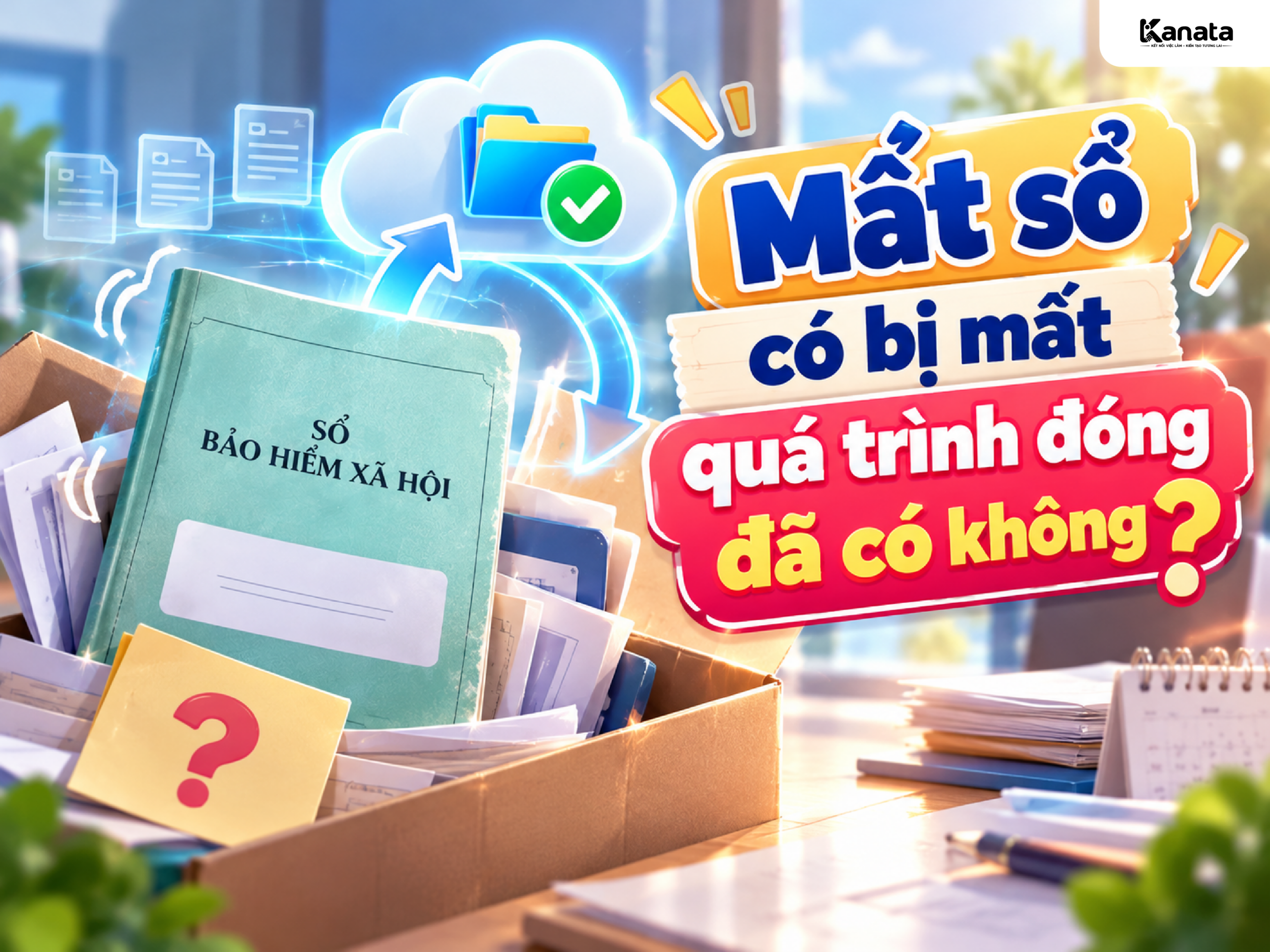 Mất sổ BHXH không mất quá trình đóng đã có