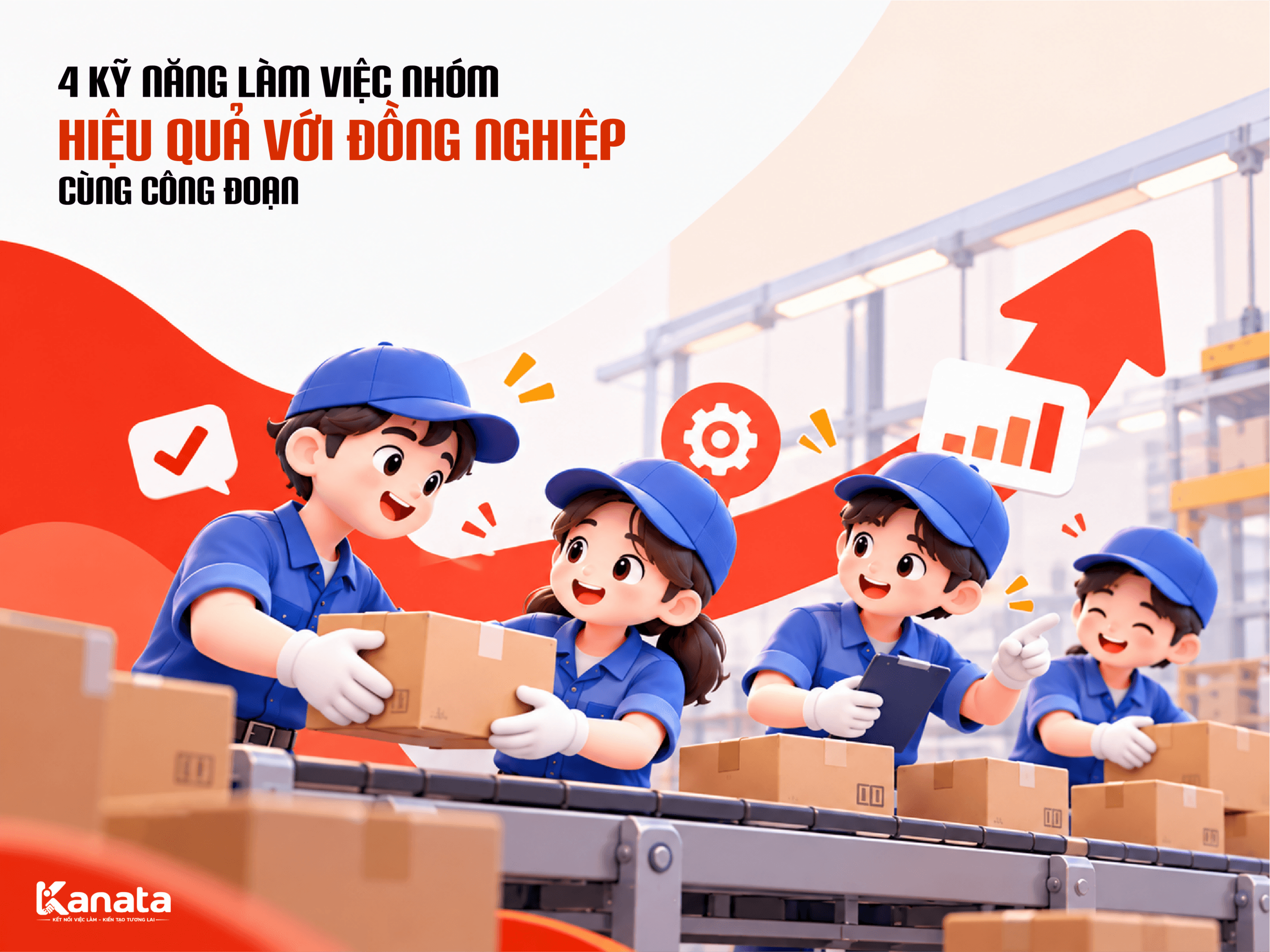 Kỹ Năng Làm Việc Nhóm Hiệu Quả Với Đồng Nghiệp